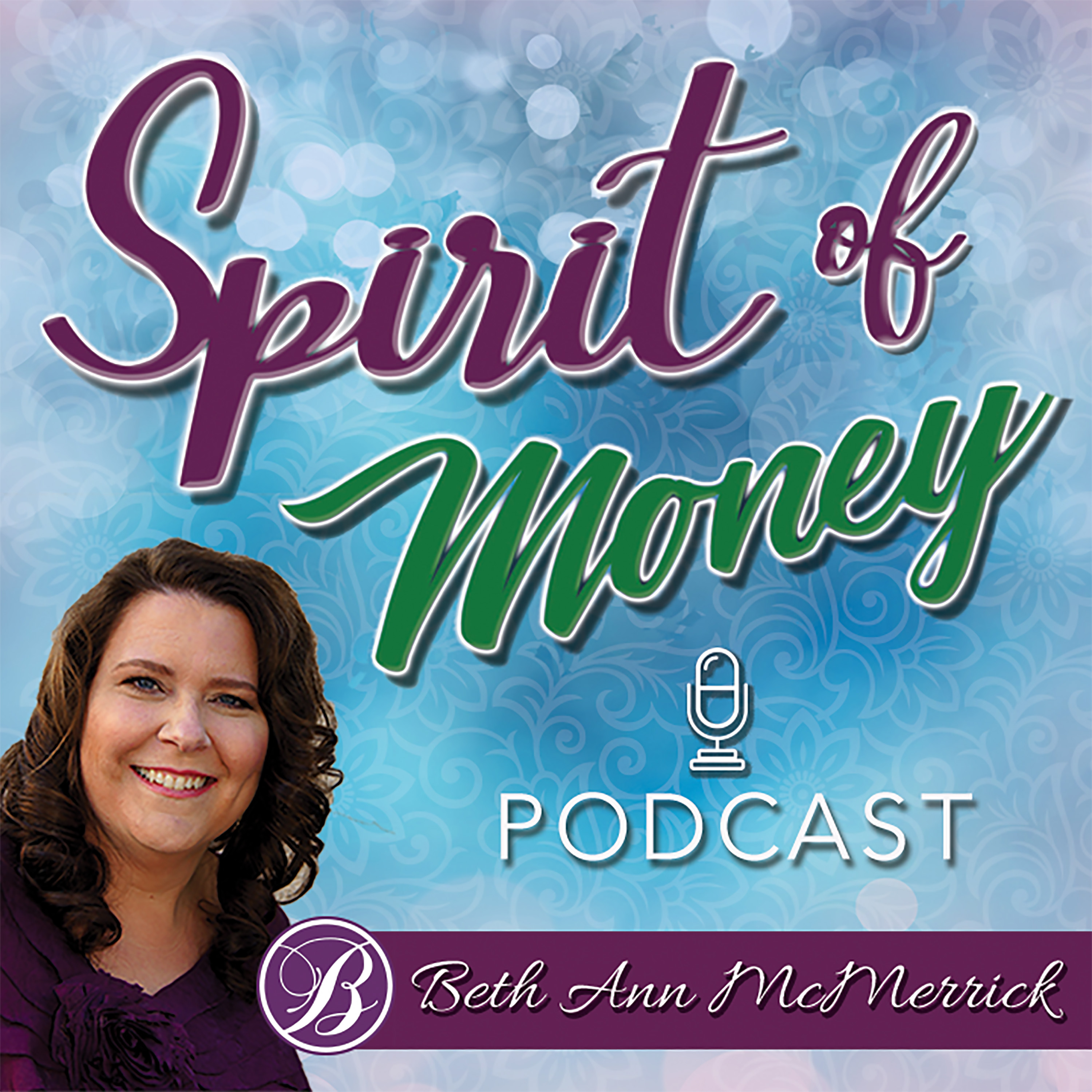 Spirit of Money Podcast